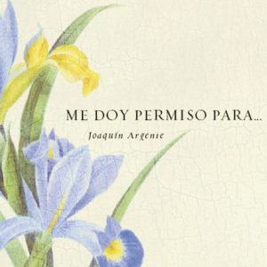ME DOY PERMISO PARA…